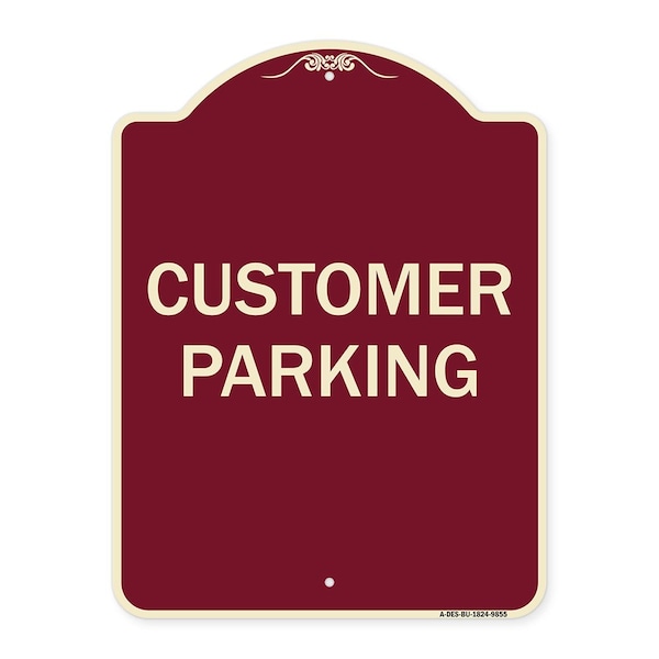 Signmission Designer Series Sign-Customer Parking, Burgungy Heavy-Gauge Aluminum, 24" x 18", BU-1824-9855 A-DES-BU-1824-9855 - main